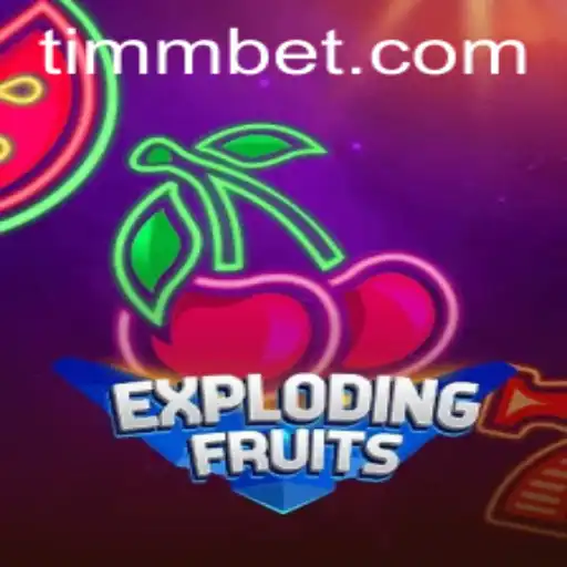 Desvendando ExplodingFruits: Um Mergulho no Jogo Online da TimBet.game