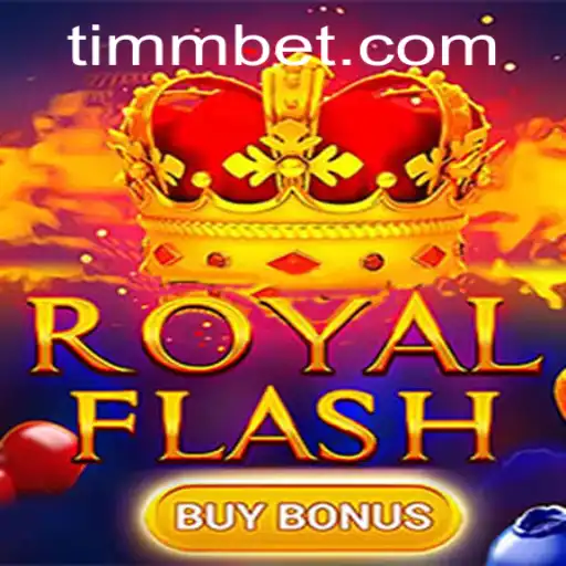 RoyalFlashBuyBonus: Descubra o Novo Sensação do TimBet.game